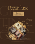 Pecan Luxe – Rose, Dark, Salted & White Chocolate Pecan Gift Box
